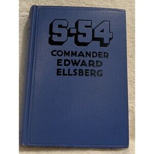 S-54, Stories Of The Sea, Commander Edward Ellsberg, 1932 HB Very Nice VF Diving